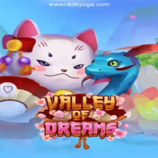 Explore the Enchanting World of ValleyofDreams: The Ultimate Casino Experience